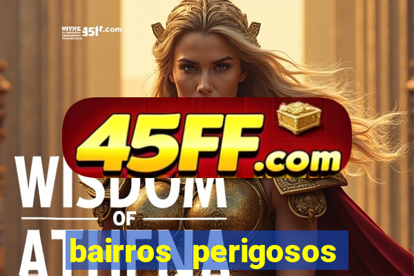 bairros perigosos porto alegre